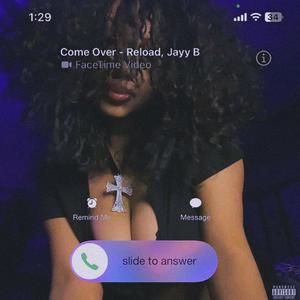 Come Over (Explicit)