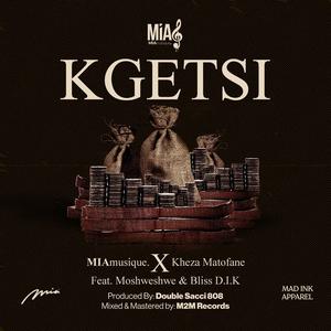 KGETSI (feat. Moshweshwe & Bliss D.I.K) (Explicit)