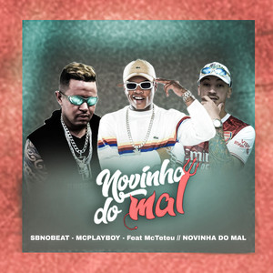 Novinha do Mal (feat. MC Teteu) [Explicit]