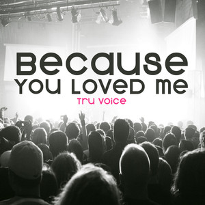 Because You Loved Me (Radio Mix)