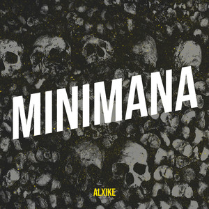 Minimana (Explicit)