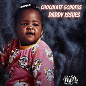 Daddy Issues (Explicit)
