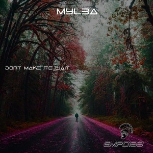 Don't Make Me Wait (Dub Mix)