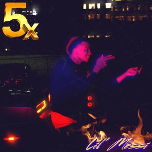 5x Freestyle (Explicit)