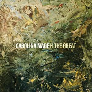 Carolina Made (Explicit)