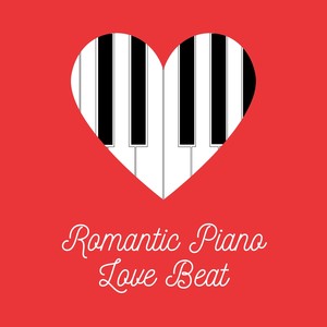 Romantic Piano Love Beat - Emotional and Romantic Instrumental Love Piano Music