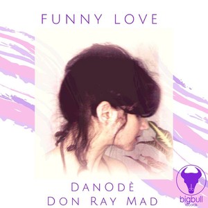 Funny Love (Original Mix)