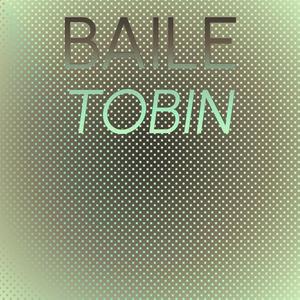 Baile Tobin