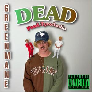 Dead (Explicit)