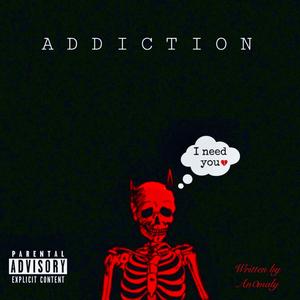 Addiction (Explicit)