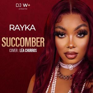 Succomber (feat. Rayka) (COVER版)
