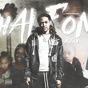 Half on a Baby (Explicit)
