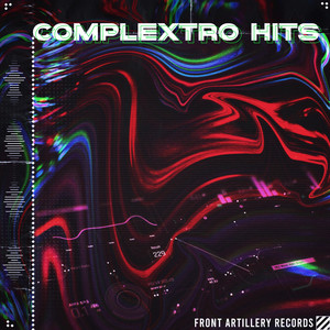 Complextro Hits (Explicit)