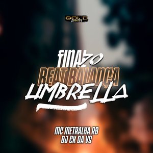 FINAL 70 - BEAT BALANÇA UMBRELLA (Explicit)