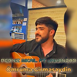 Ömrümə Girməsəydin