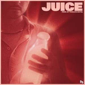 JUICE (Explicit)