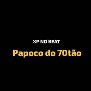 Papoco do 70tão (Explicit)