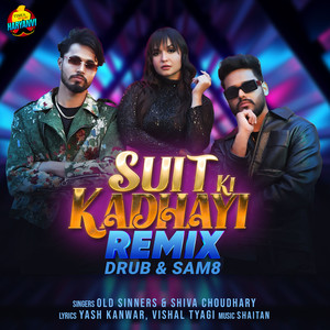 Suit Ki Kadhayi (Remix)