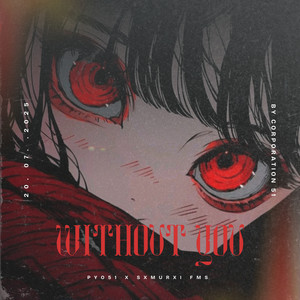 Without You (Explicit)