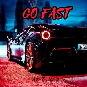 《GO FAST》