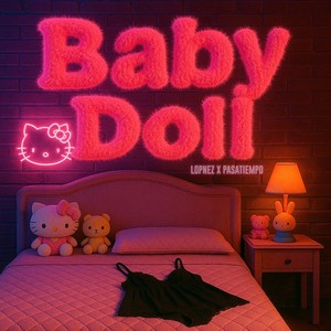 Baby doll (Explicit)