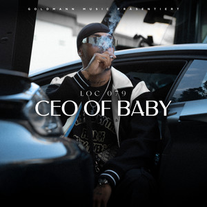 CEO OF BABY (Explicit)