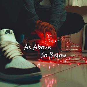 As Above So Below (Explicit)