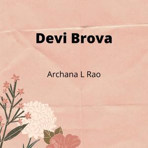 Devi Brova (feat. sai shiv & K Sathyaprakash) (Explicit)