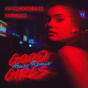 Good Girls (marmuto Remix)
