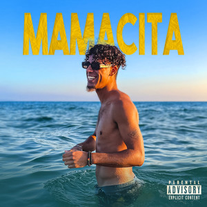 Mamacita (Explicit)
