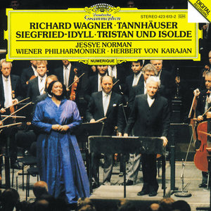 Wagner: Tannhäuser Overture; Siegfried-Idyll; Tristan und Isolde (瓦格纳：唐豪瑟序曲、齐格弗里德牧歌、特里斯坦与伊索尔德选)