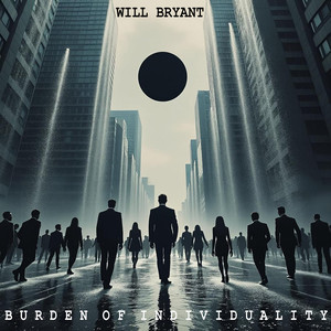 Burden of Individuality, Pt. 3