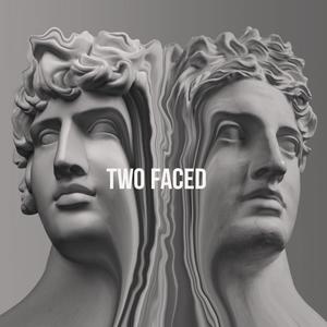 Two Faced (Explicit)