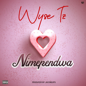 Nimependwa (Explicit)