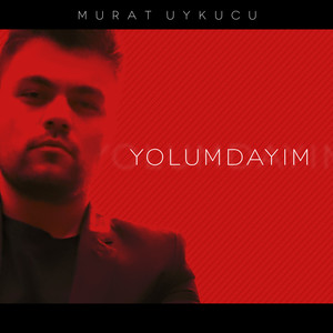 Yolumdayım (Explicit)