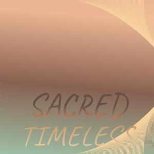 Sacred Timeless