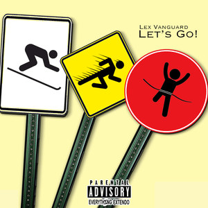 Let's Go! (Explicit)