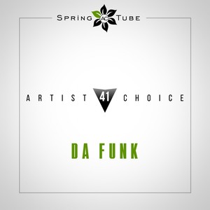 Artist Choice 041. Da Funk