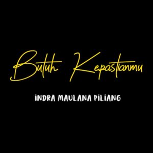 Butuh Kepastian