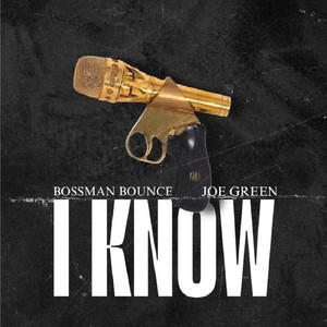 I Know (Explicit)