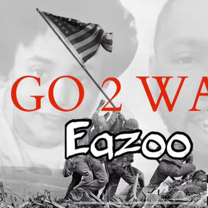 GO TO WAR (Explicit)