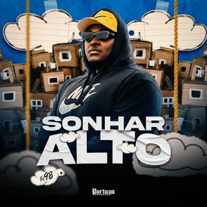 Sonhar Alto (Explicit)