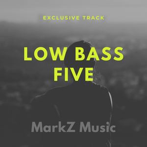 Low Bass Five