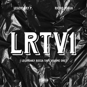 LRTV1 (Legendary Rossa Tape Vol.1) [Explicit]