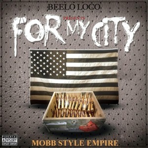 For My City (Explicit)