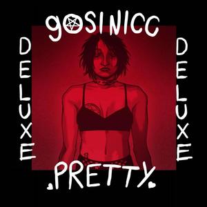 Pretty (Deluxe) [Explicit]