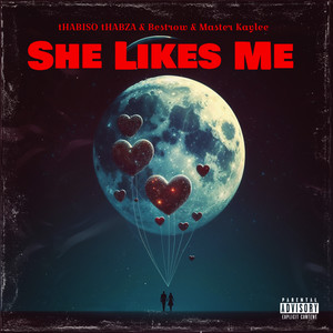 She Likes Me (Explicit)