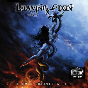 Between Heaven & Hell (Explicit)