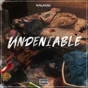 Undeniable (Explicit)