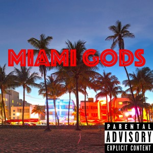 Miami Gods